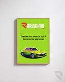 Gandini per sempre: Vol. 3 Motore centrale Goduria totale