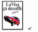 Citroën Visa - La Visa, ça décoiffe