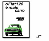 Fiat 128 | É mais carro